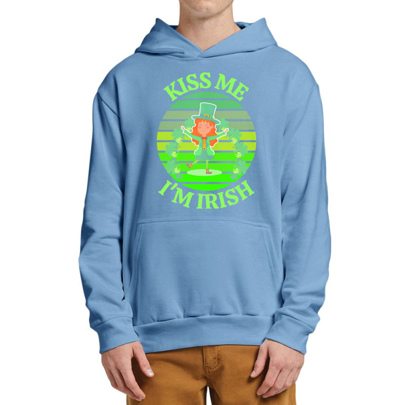 Kiss Me Im Irish T  Shirtkiss Me I’m Irish T  Shirt (9) Urban Pullover Hoodie | Artistshot