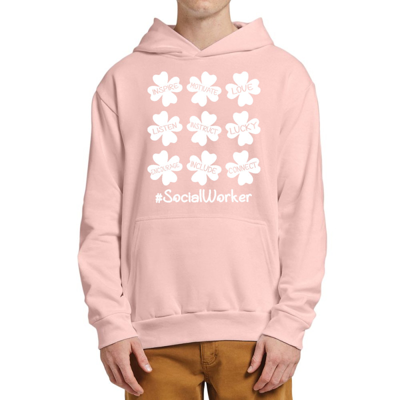 Social Worker St Patricks Day T  Shirt Shamrock Inspire Love Lucky Soc Urban Pullover Hoodie | Artistshot