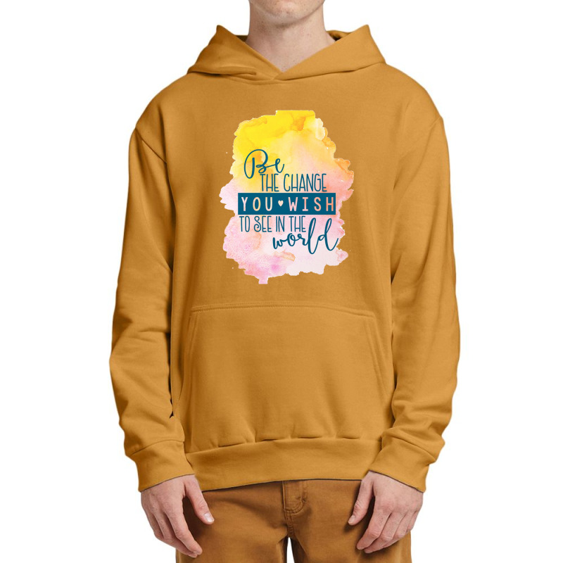 Be The Change Urban Pullover Hoodie by Maryt | Artistshot