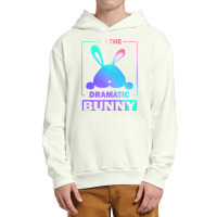 Im The Dramatic Bunny T  Shirt Funny Painted Bunny, I'm The Dramatic B Urban Pullover Hoodie | Artistshot