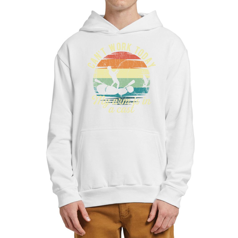 Cant Work Today My Arm Is In A Cast Funny Fishing Hunting Lover Gift V Urban Pullover Hoodie | Artistshot