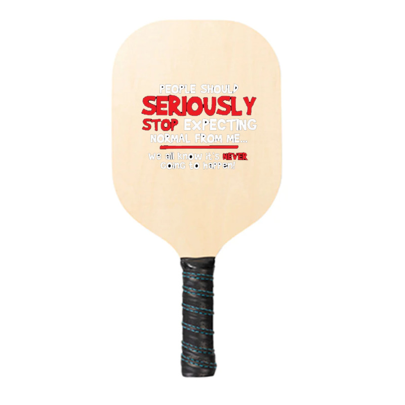 Quotes Funny Pickleball Paddle | Artistshot