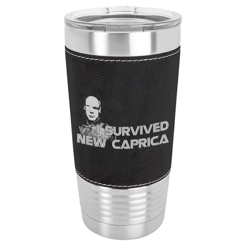 Bsg, I Survived New Caprica,battlestar Galactica Science Leatherette Tumbler | Artistshot