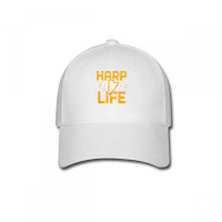 Harp Is Life Funny Harpist Classical Musician Harp Player T Shirt Baseball Cap | Artistshot