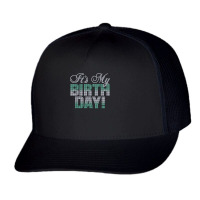 Woman It's My Birthday Rhinestone Design Birthday Gift T Shirt Trucker Cap | Artistshot