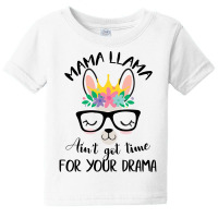 Nurse Llama Ain't Got Time For Your Drama Baby Tee | Artistshot