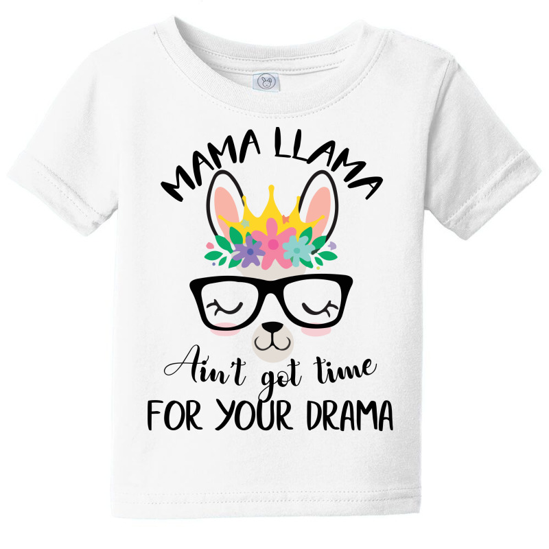 Nurse Llama Ain't Got Time For Your Drama Baby Tee | Artistshot