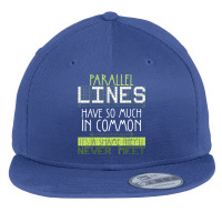 Parallel Lines Have So Much In Common Math Lovers Teacher Flat Bill Snapback Cap | Artistshot