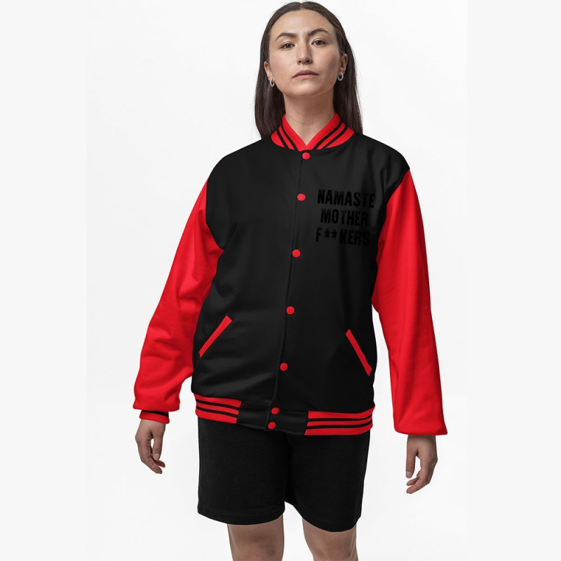 Namaste Mother Fackers Bomber Jacket | Artistshot