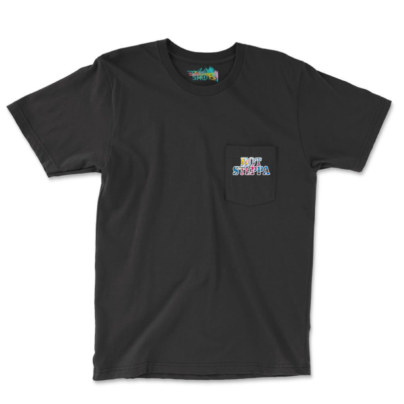 Slang Language T  Shirt H O T S T E P P A U R B A N S T Y L E P A T T Pocket T-Shirt by danielle22366 | Artistshot