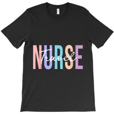 Travel Nurse Future Nurse Registered Nurse Rn T-shirt Designed By Annette