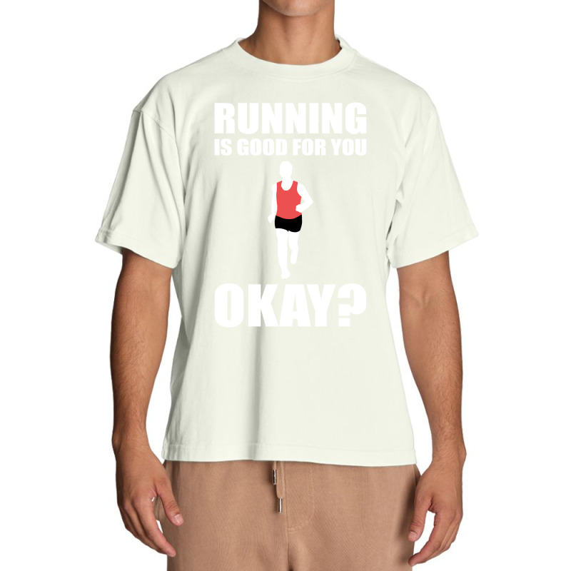 Running Is Good For You Okay Funny 5k Marathon Runner Long Sleeve T Sh Urban Heavy T-shirt by Sand King | Artistshot