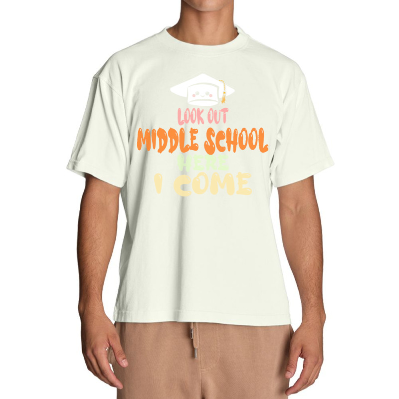 Graduation 2020 T  Shirtlook Out Middle School Here I Come T  Shirt Urban Heavy T-shirt | Artistshot