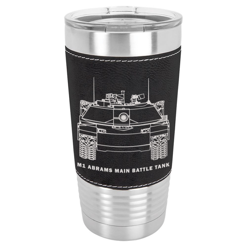 Us Army Tank M1 Abrams Main Battle Tank   M1 Abrams Us Army Tank Leatherette Tumbler by kudaponijengkulit | Artistshot