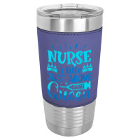 Nurse A Little Just Above Queen T Shirt Leatherette Tumbler | Artistshot