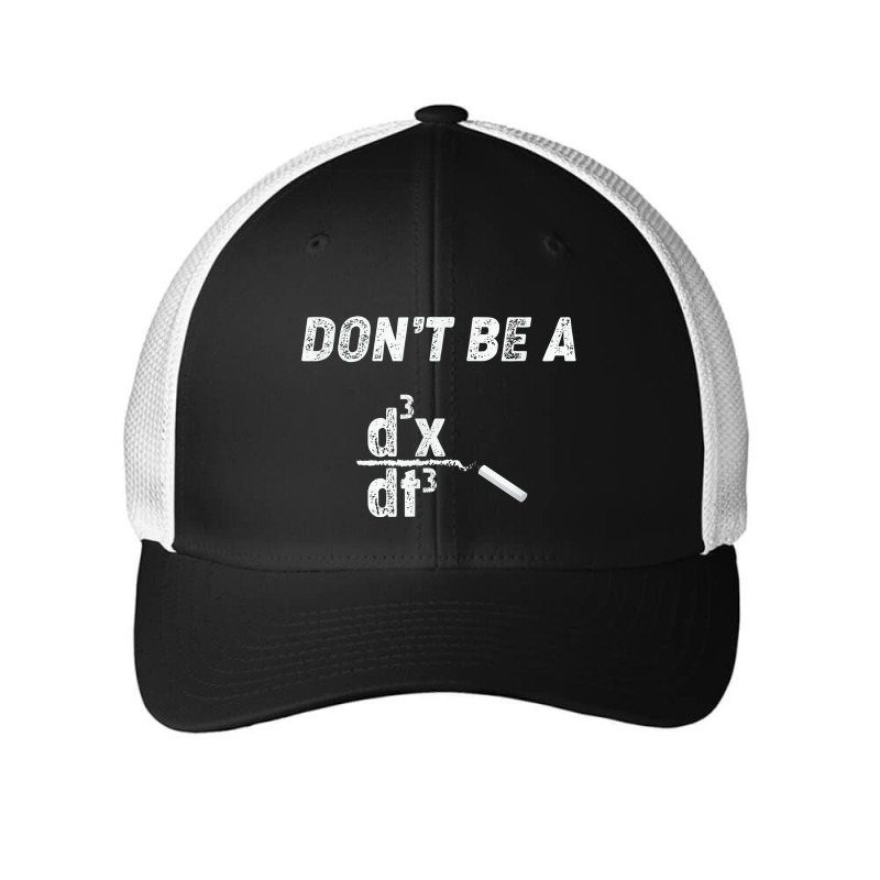 Dont Be A Third Derivative Jerk Math Student Teacher Gift Fu Mesh cap by Bestshirt | Artistshot