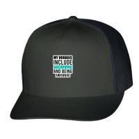 Don T Make Me Choose Between You And Analyzing Data 83503489 Trucker Cap | Artistshot