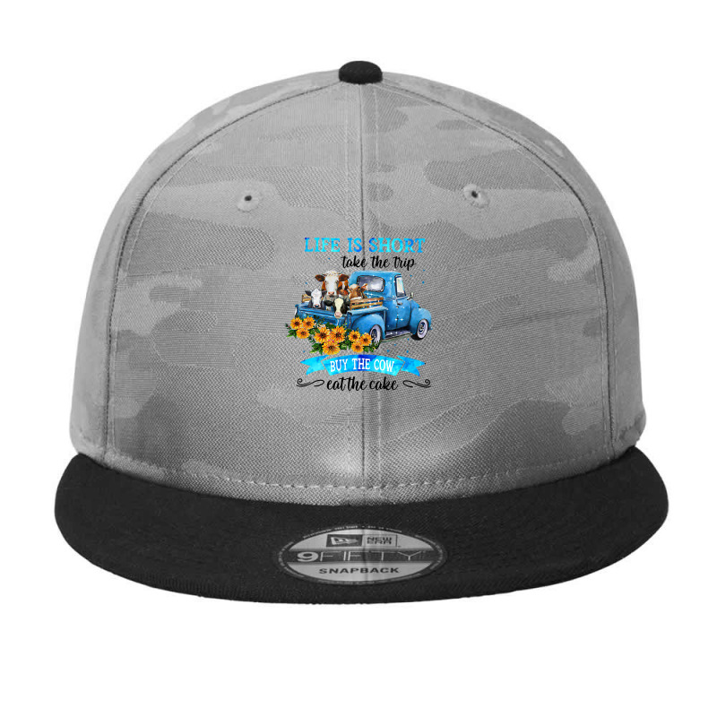 Cow Mooey Life Is Short Take The Trip Buy The Cow Eat The Cake 99 Cows Camo Snapback | Artistshot