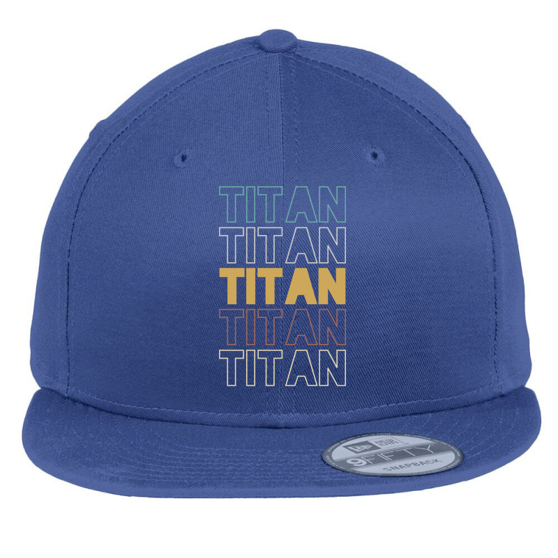 Titan Titan Titan Titan Titan Flat Bill Snapback Cap | Artistshot