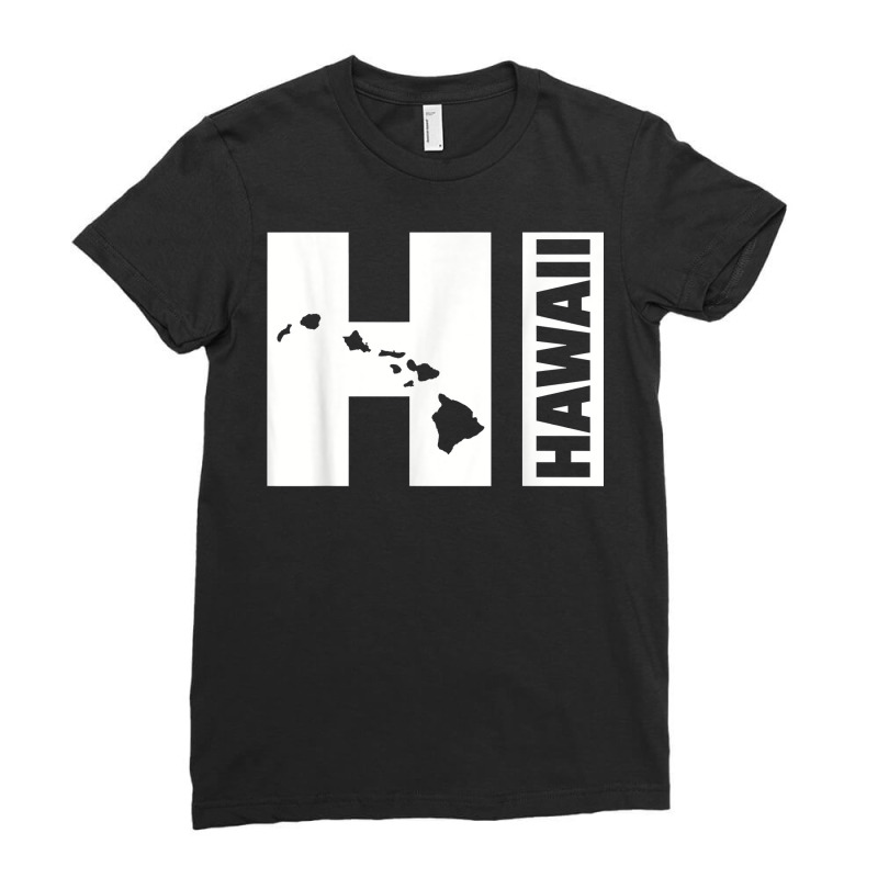 Hi Hawaii Islands T Shirt T Shirt Ladies Fitted T-Shirt by nazhirgoodie | Artistshot