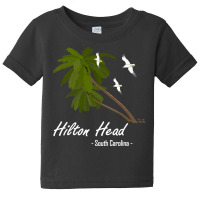 Hilton Head Sc Tropical Island Vacation Beach T Shirt Baby Tee | Artistshot