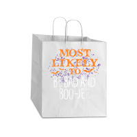 Most Likely To Halloween Be Bad And Boo Jee Matching T Shirt Take Out Paper Bag - 14 X 10 X 15 1/2 | Artistshot