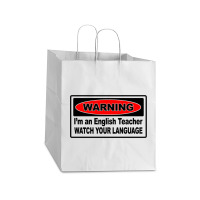 Watch Your Language English Teacher Take Out Paper Bag - 14 X 10 X 15 1/2 | Artistshot