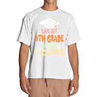 Graduation 2020 T  Shirtlook Out 4th Grade Here I Come T  Shirt Urban Heavy T-shirt | Artistshot