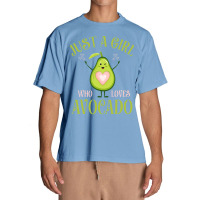 Avocado Fresh Organic Lover Just A Girl Who Loves Avocado Long Sleeve Urban Heavy T-shirt | Artistshot