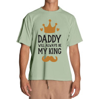 Dad Will Always Be My King Urban Heavy T-shirt | Artistshot