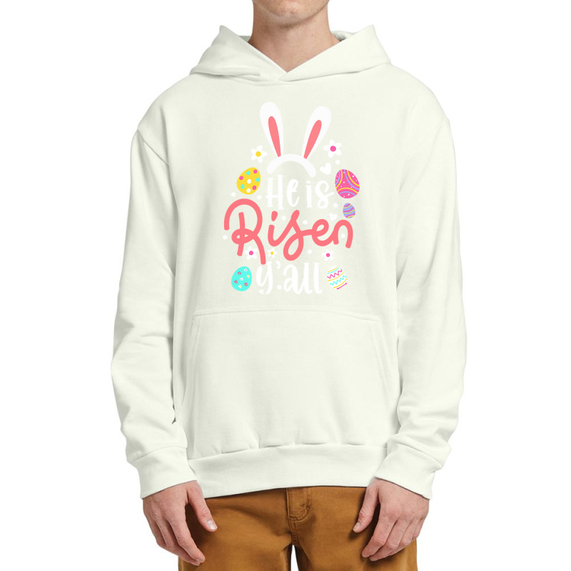 Bunny Ears T  Shirt Bunny Ears He Is Risen Y'all Easter Bunny Costume Urban Pullover Hoodie by juanalubowitz776 | Artistshot