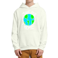 There Is No Planet B Earth Day T  Shirt Save Our Home Ecologic Awarene Urban Pullover Hoodie | Artistshot