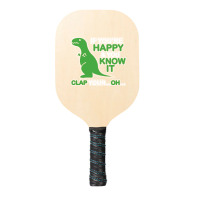 If You Happy And You Know It Clap Your Pickleball Paddle | Artistshot