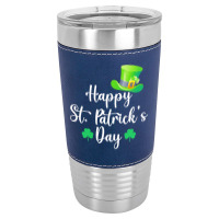 St Patricks Day T  Shirt Happy St. Patrick's Day Green T  Shirt Leatherette Tumbler | Artistshot