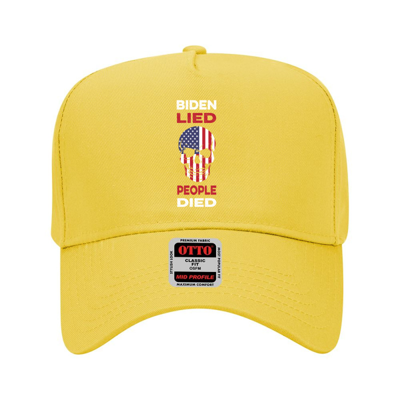 Biden Lied People Died Anti Biden Adjustable Baseball Cap by emilianozolla | Artistshot