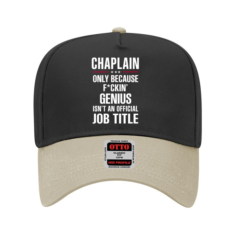 Gift For F Ckin' Genius Chaplain Adjustable Baseball Cap by thanchashop | Artistshot