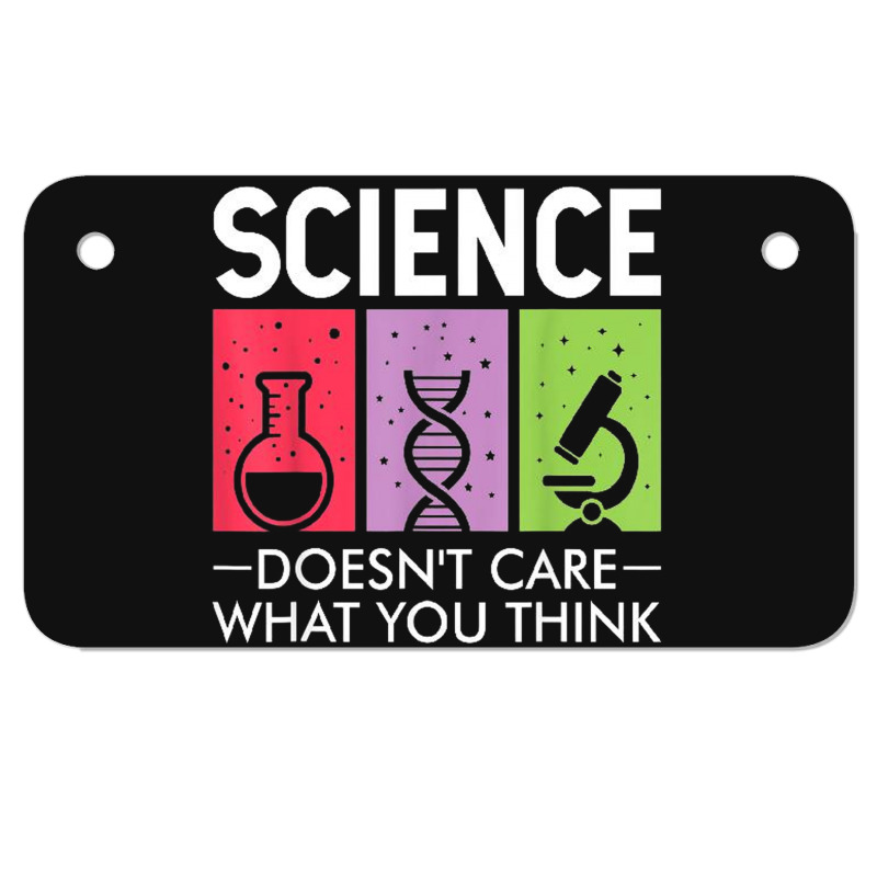 Science Doesn’t Care What You Think Motorcycle License Plate | Artistshot