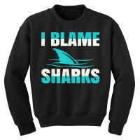 Funny Amputee Prosthetic Leg Arm Amputation I Blame Sharks T Shirt Youth Sweatshirt | Artistshot