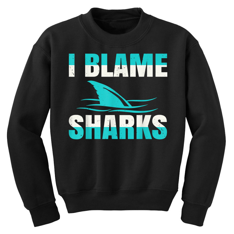 Funny Amputee Prosthetic Leg Arm Amputation I Blame Sharks T Shirt Youth Sweatshirt by phuongvu | Artistshot