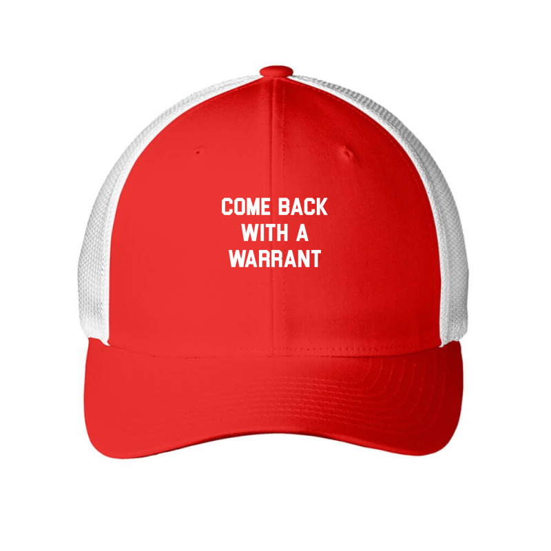 Come Back With A Warrant Long Sleeve T Shirt Mesh cap by cm-arts | Artistshot