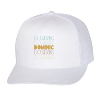 Dominic Dominic Dominic Dominic Dominic Trucker Cap | Artistshot