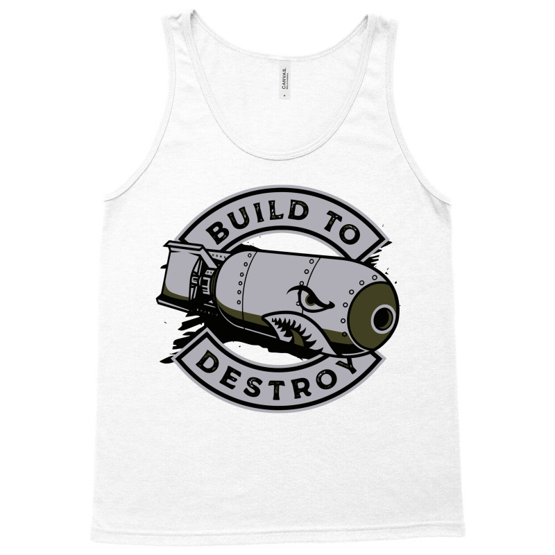 Build To Destroy Air Bomb Tank Top | Artistshot