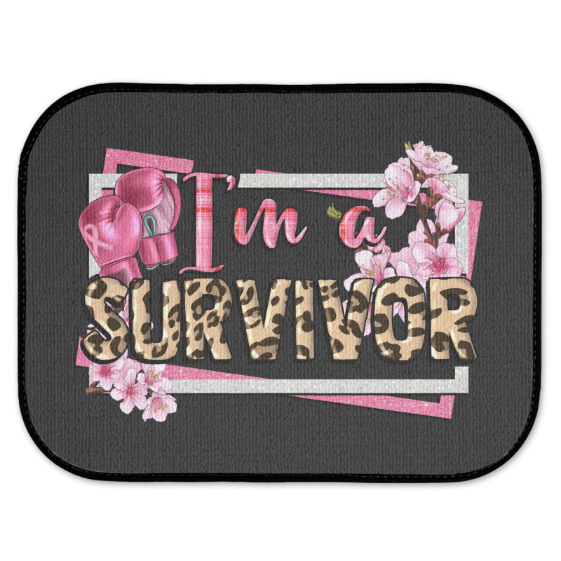 Im A Survivor Cancer Awareness Rear Car Mat | Artistshot