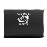 Camping Is In Tents Accessory Pouches | Artistshot