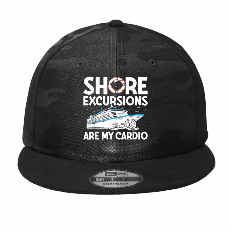 Shore Excursions Are My Cardio Design For A Cruising Fan Camo Snapback | Artistshot