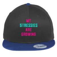 My Stressies Are Growing Funny Overworked Stressed Out Shirt Flat Bill Snapback Cap | Artistshot