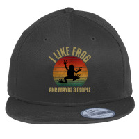 I Like Frog And Maybe 3 People T  Shirt I L I K E F R O G A N D M A Y Flat Bill Snapback Cap | Artistshot