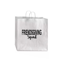 Friendsgiving Shirt For Cathy Shirt Jumbo Paper Bag - 18 X 7 X 18 3/4 | Artistshot