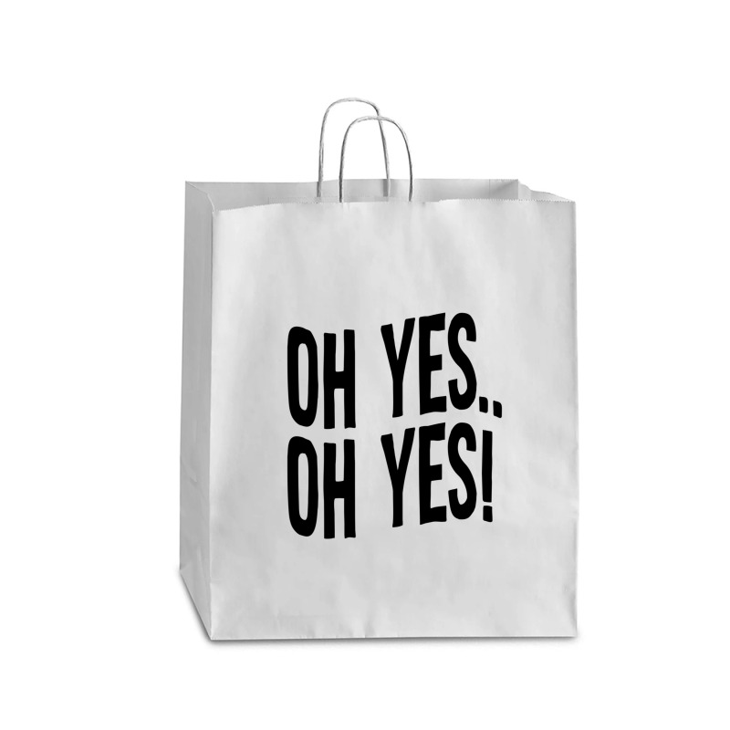 Design Of Oh Yes! Oh Yes! Queen Paper Bag - 16 X 6 X 19 1/4 | Artistshot