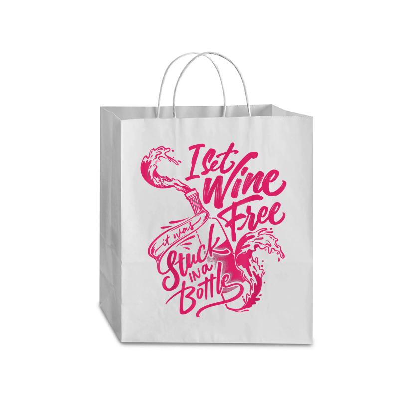 I Set Wine Free – Funny Winemaker Wine Lovers Wine Making T Shirt Traveler Paper Bag -13 X 6 X 15 3/4 | Artistshot